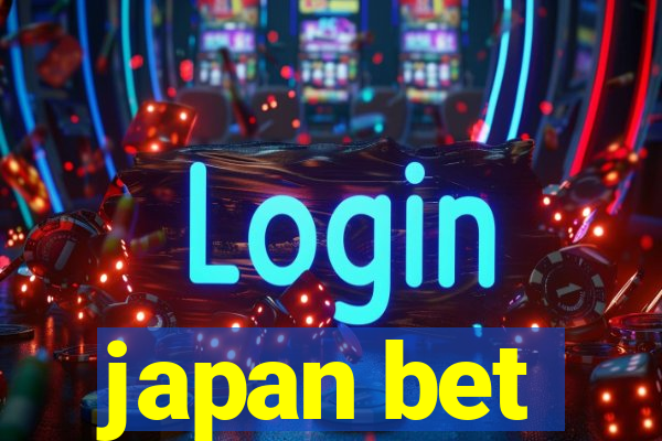 japan bet